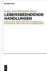 Book cover of Lebensbeendende Handlungen by Franz-Josef Bormann