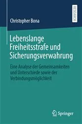 Book cover of Lebenslange Freiheitsstrafe und Sicherungsverwahrung by Christopher Bona