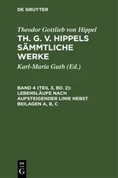 Book cover of Lebensläufe nach aufsteigender Linie nebst Beilagen A, B, C by Theodor Gottlieb von Hippel