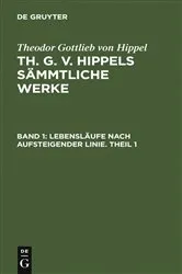 Book cover of Lebensläufe nach aufsteigender Linie. Theil 1 by Unknown
