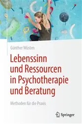 Book cover of Lebenssinn und Ressourcen in Psychotherapie und Beratung by Günther Wüsten