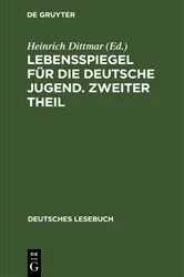 Book cover of Lebensspiegel für die deutsche Jugend. Zweiter Theil by Heinrich Dittmar