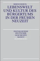 Book cover of Lebenswelt und Kultur des Bürgertums in der Frühen Neuzeit by Bernd Roeck