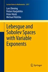 Book cover of Lebesgue and Sobolev Spaces with Variable Exponents by Unknown
