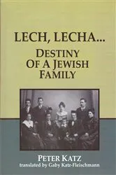 Book cover of LECH, LECHA by Peter Katz
