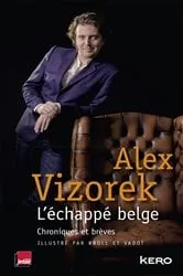 Book cover of L'Echappé belge by Alex Vizorek