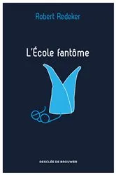 Book cover of L'Ecole fantôme by Unknown