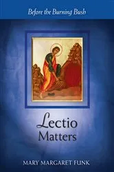 Book cover of Lectio Matters by Mary Margaret Funk