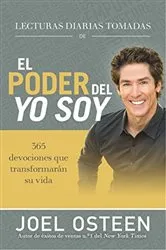 Book cover of Lecturas diarias tomadas de El poder del yo soy by Joel Osteen