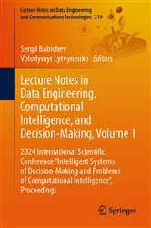 Book cover of Lecture Notes in Data Engineering, Computational Intelligence, and Decision-Making, Volume 1 by Sergii Babichev