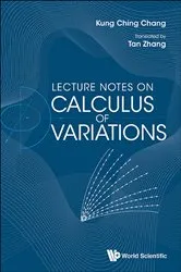 Book cover of Lecture Notes On Calculus Of Variations by Tan Zhang