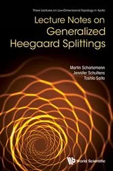 Book cover of Lecture Notes On Generalized Heegaard Splittings by Martin Scharlemann