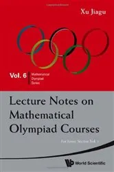Book cover of Lecture Notes On Mathematical Olympiad Courses: For Junior Section (In 2 Volumes) - Volume 1 by Jiagu Xu