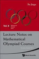 Book cover of Lecture Notes On Mathematical Olympiad Courses: For Junior Section (In 2 Volumes) - Volume 2 by Jiagu Xu