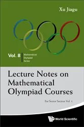 Book cover of Lecture Notes On Mathematical Olympiad Courses: For Senior Section - Volume 1 by Unknown