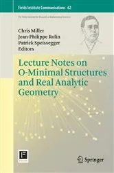 Book cover of Lecture Notes on O-Minimal Structures and Real Analytic Geometry by Unknown