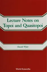 Book cover of Lecture Notes On Topoi And Quasitopoi by Oswald Wyler