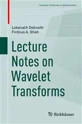 Book cover of Lecture Notes on Wavelet Transforms by Lokenath Debnath