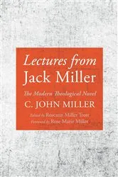 Book cover of Lectures from Jack Miller by C. John Miller