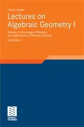 Book cover of Lectures on Algebraic Geometry I (2nd ed.) by Günter Harder