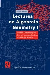 Book cover of Lectures on Algebraic Geometry I by Günter Harder