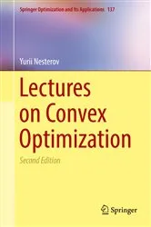 Book cover of Lectures on Convex Optimization (2nd ed.) by Yurii Nesterov
