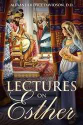 Book cover of Lectures on Esther by Alexander Dyce Davidson