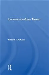 Book cover of Lectures On Game Theory by Robert J. Aumann
