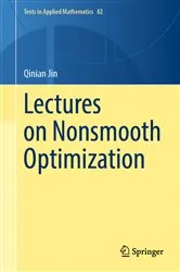 Book cover of Lectures on Nonsmooth Optimization by Unknown