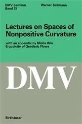Book cover of Lectures on Spaces of Nonpositive Curvature by Werner Ballmann