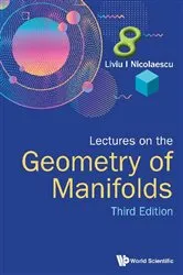Book cover of Lectures On The Geometry Of Manifolds (Third Edition) by Liviu I Nicolaescu