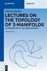 Book cover of Lectures on the Topology of 3-Manifolds (2nd ed.) by Nikolai Saveliev