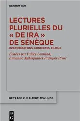Book cover of Lectures plurielles du «De ira» de Sénèque by Valéry Laurand