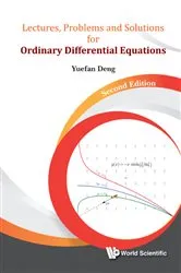 Book cover of Lectures, Problems And Solutions For Ordinary Differential Equations (Second Edition) by Yuefan Deng