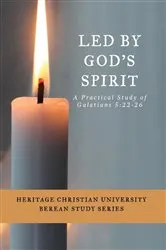 Book cover of Led by God's Spirit: A Practical Study of Galatians 5 by Bill Bagents