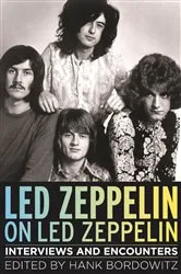 Book cover of Led Zeppelin on Led Zeppelin by Hank Bordowitz