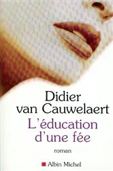 Book cover of L'Education d'une fée by Didier van Cauwelaert