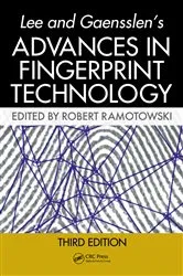 Book cover of Lee and Gaensslen's Advances in Fingerprint Technology (3rd ed.) by Unknown