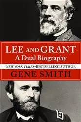 Book cover of Lee and Grant by Gene Smith