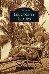 Book cover of Lee County Islands by Mary Kaye Stevens