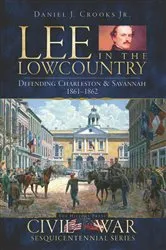 Book cover of Lee in the Lowcountry by Daniel J. Crooks Jr.