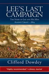 Book cover of Lee's Last Campaign by Clifford Dowdey
