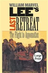 Book cover of Lee's Last Retreat by William Marvel