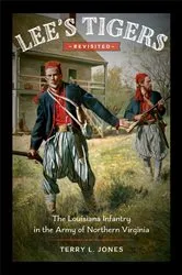 Book cover of Lee's Tigers Revisited by Terry L. Jones
