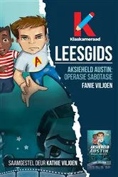 Book cover of Leesgids: Aksieheld Austin Operasie Sabotasie by Kathie Viljoen