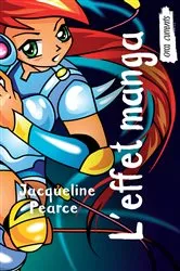 Book cover of L'effet manga by Jacqueline Pearce