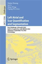 Book cover of Left Atrial and Scar Quantification and Segmentation by Xiahai Zhuang