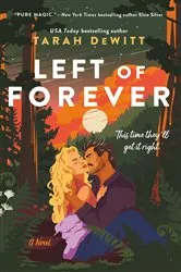 Book cover of Left of Forever by Tarah DeWitt