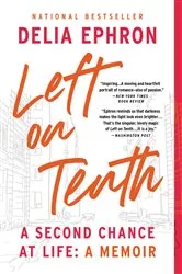 Book cover of Left on Tenth by Delia Ephron