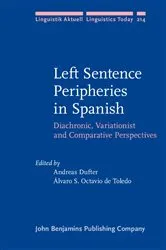 Book cover of Left Sentence Peripheries in Spanish by Andreas Dufter